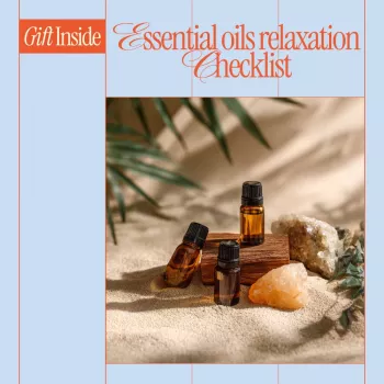 Essential Oils Relaxation Checklist for Daily Calm