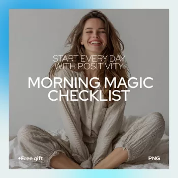 Morning Magic Checklist: 2–15 Minute Calm Start